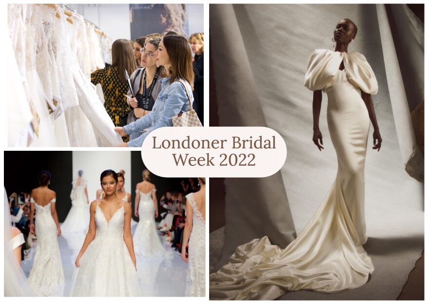 Bridal Week London 2022: Alles, was du wissen musst!